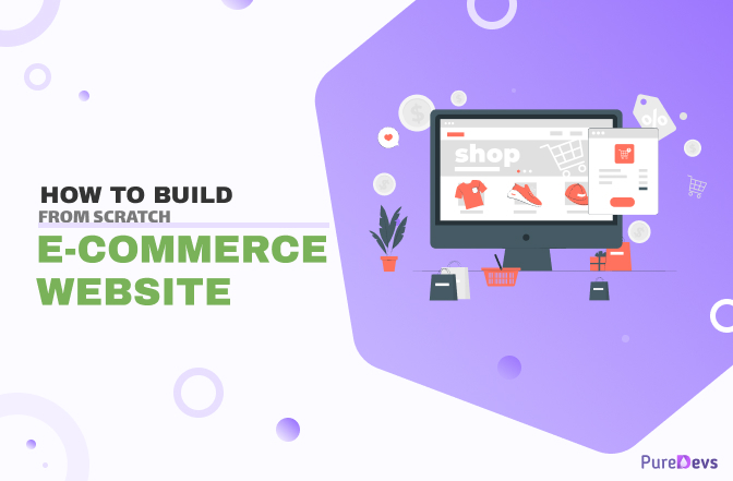 Learn how to build an eCommerce website from scratch with these simple, easy to implement tips